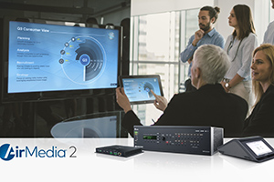 InfoComm 2018: 2-е поколение неуязвимых систем Crestron AirMedia®