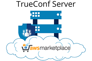 Платформа TrueConf Server теперь развертывается в облаке Amazon