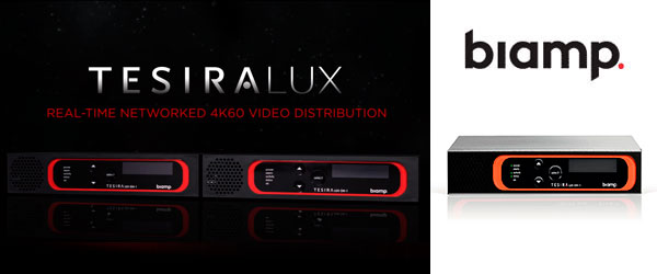 Biamp Systems добавляет сетевое видео 4K в платформу Tesira