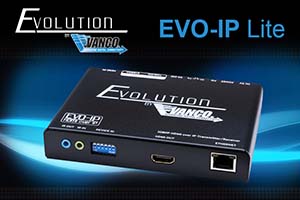 EVO-IP Lite – новое AV over IP решение от Vanco Evolution