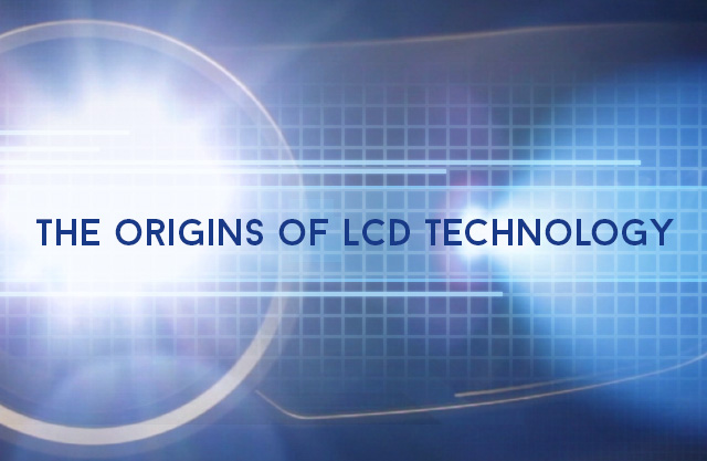 proiskhozhdenie-tekhnologii-lcd-1.jpg